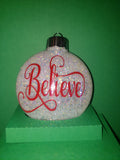 Believe ornament